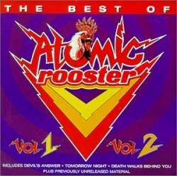 Atomic Rooster : The Best of Atomic Rooster Volumes 1 and 2